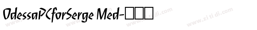 OdessaPCforSerge Med字体转换